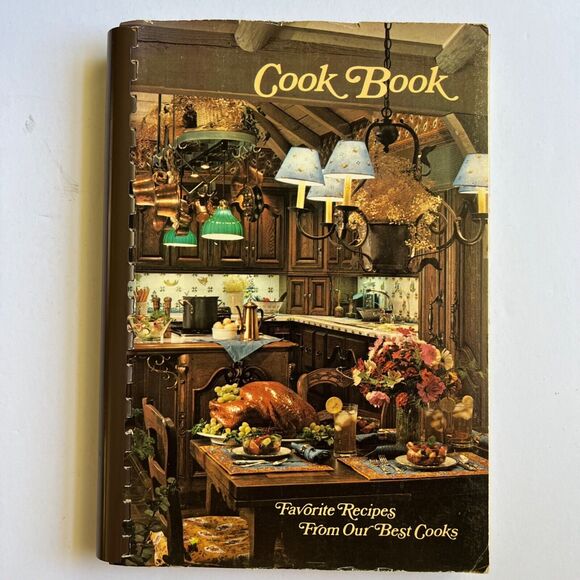 Cookbook 1985 Cookbook Favorite Recipes from Our Best Cooks Spiral Bound - Picture 1 of 16